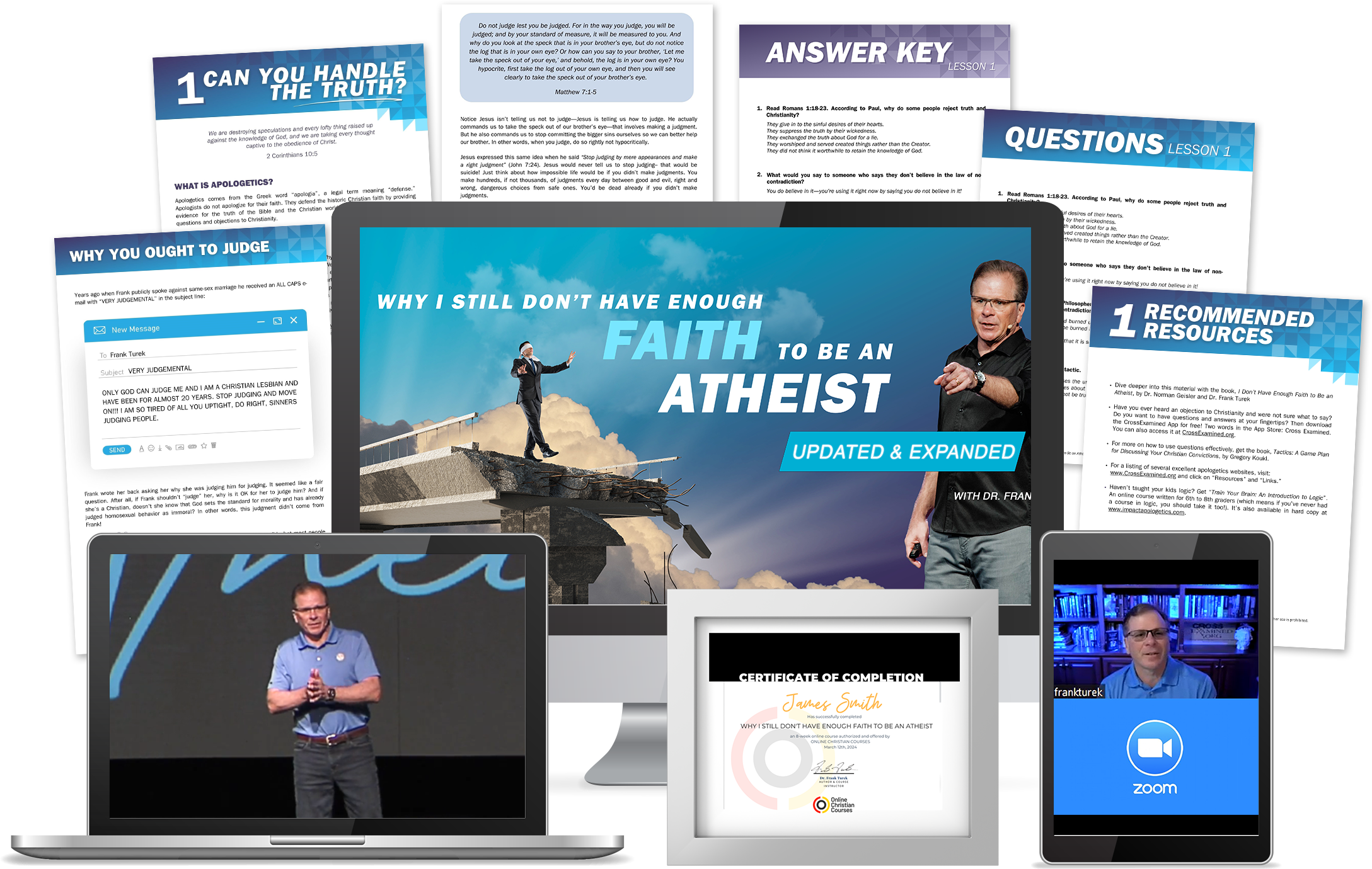 Why I Still Don't Have Enough Faith to Be an Atheist - PREMIUM Course with Dr. Frank Turek