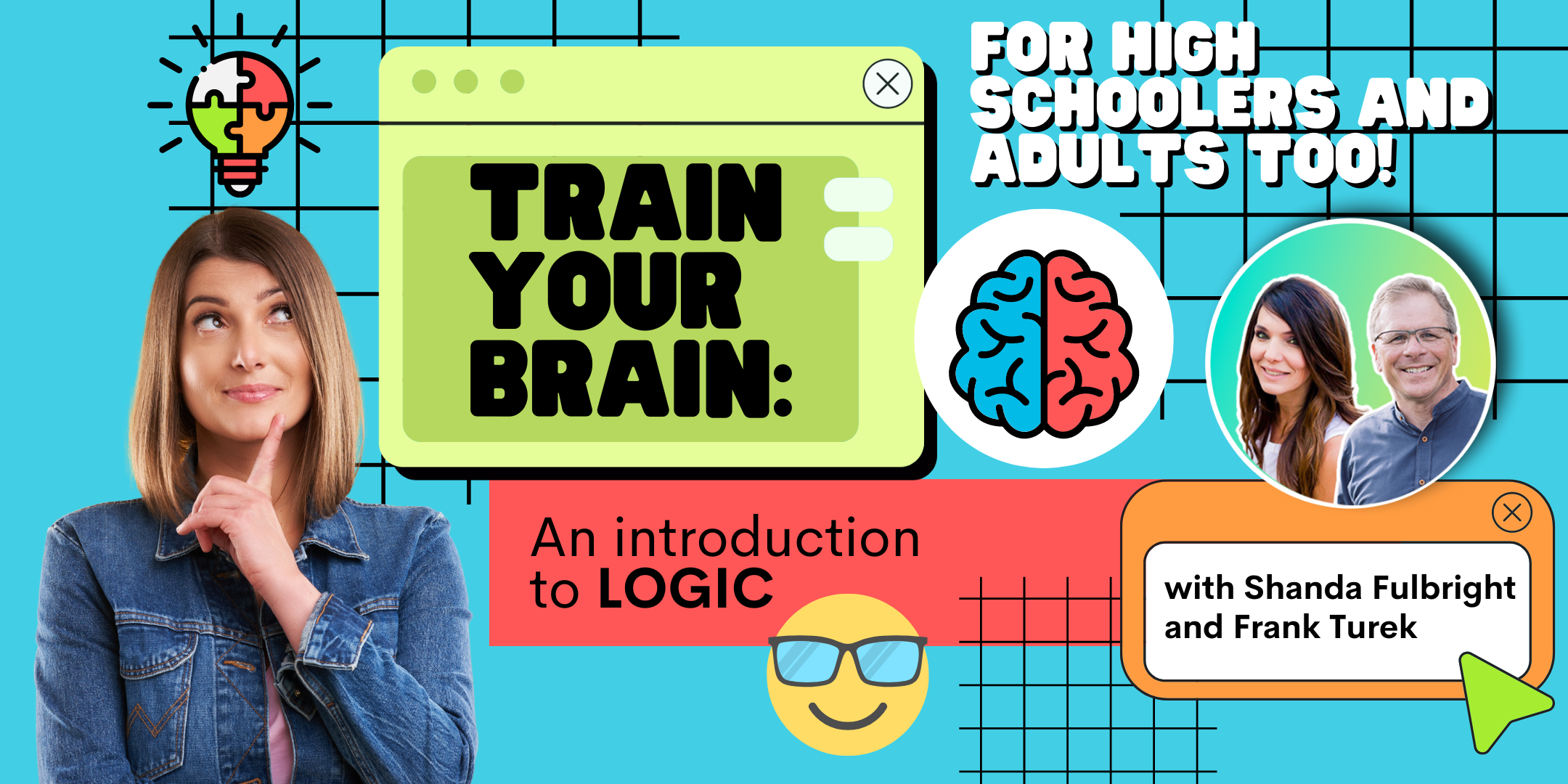 Train Your Brain - An Introduction to Logic for High Schoolers and Adults