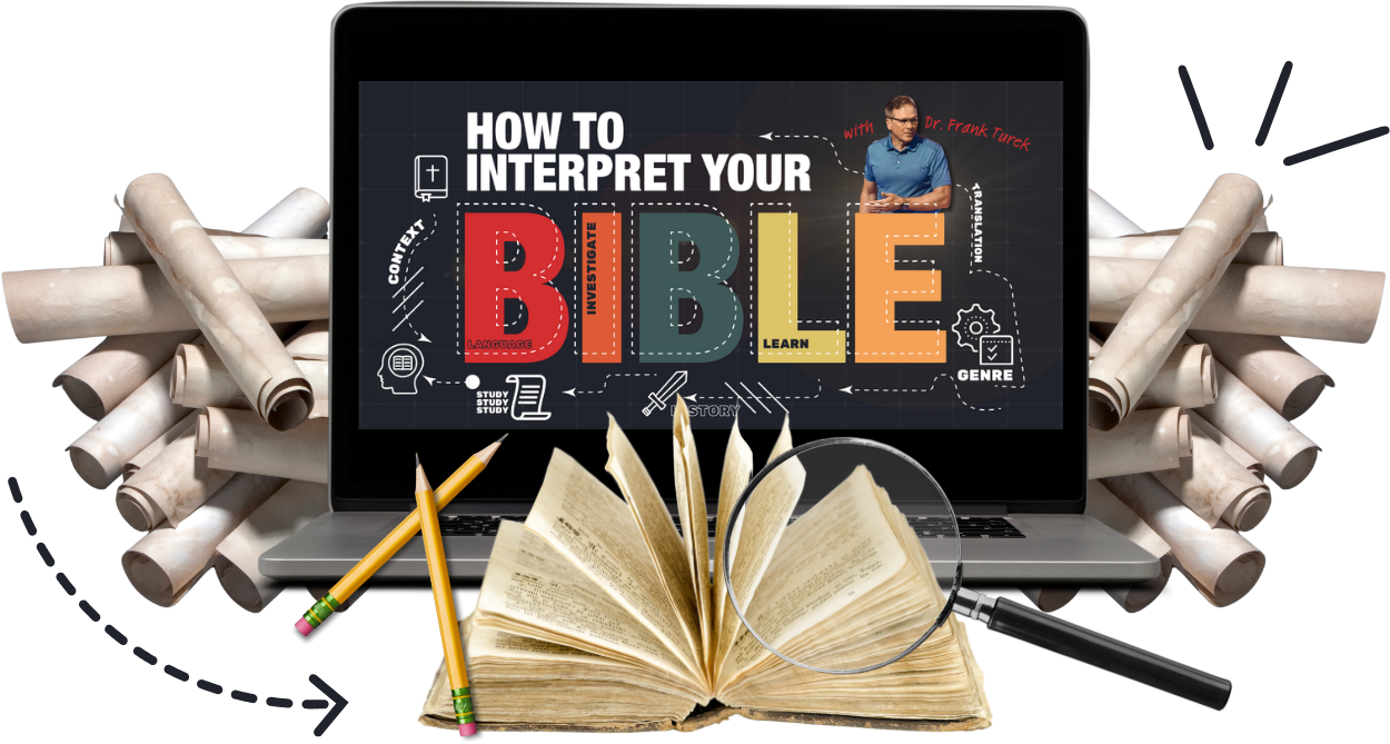 How to Interpret Your Bible with Dr. Frank Turek
