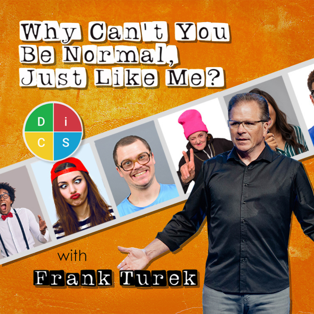 Why Can't You Be Normal Just Like Me? with Dr. Frank Turek