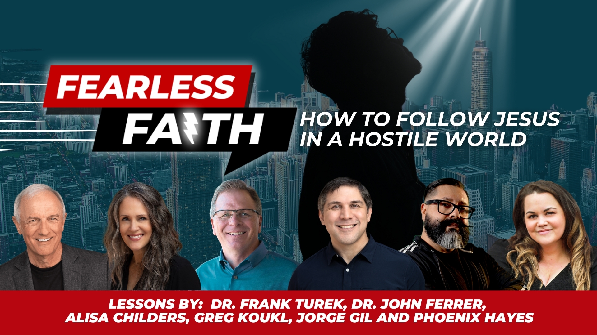 Fearless Faith: How to Follow Jesus in a Hostile World